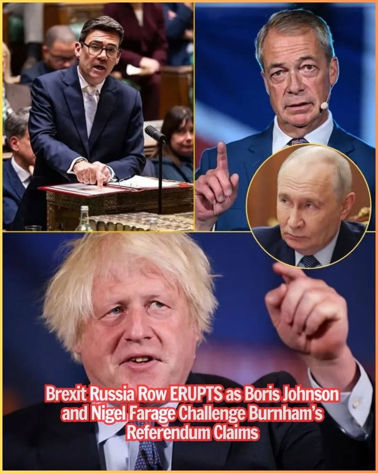 Brexit Russia Row ERUPTS as Boris Johnson and Nigel Farage Challenge Burnham’s Referendum Claims